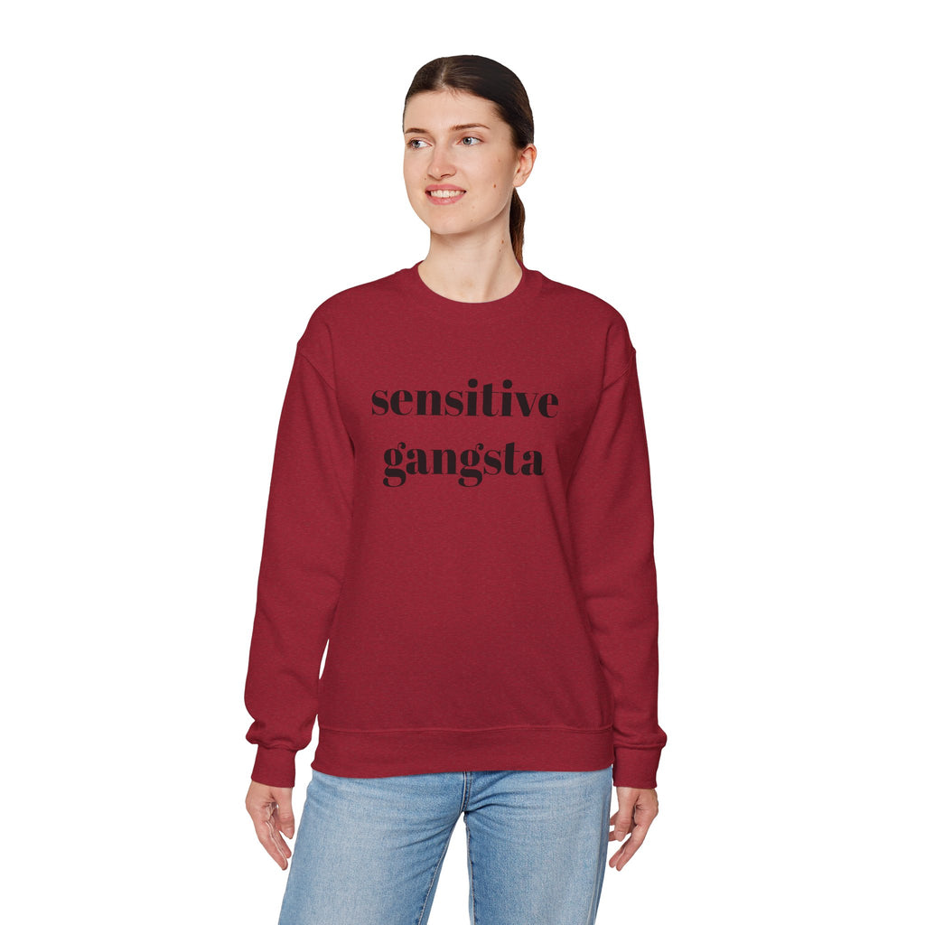 Sensitive Gangsta Sweatshirt — Funny Feminine Slogan Crewneck