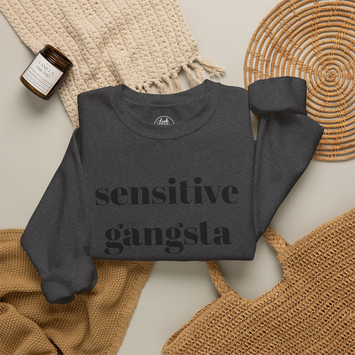 Sensitive Gangsta Sweatshirt — Funny Feminine Slogan Crewneck