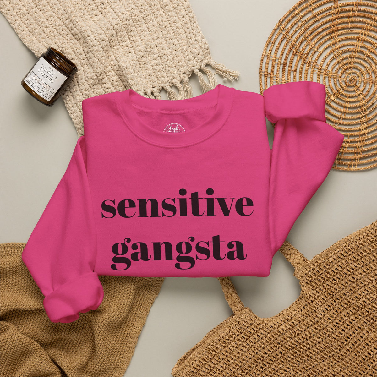 Sensitive Gangsta Sweatshirt — Funny Feminine Slogan Crewneck
