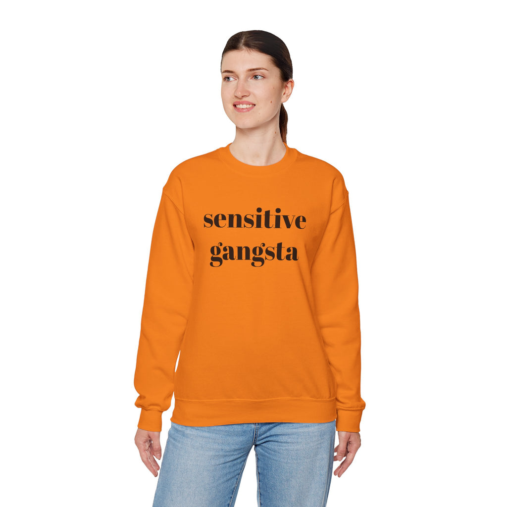 Sensitive Gangsta Sweatshirt — Funny Feminine Slogan Crewneck