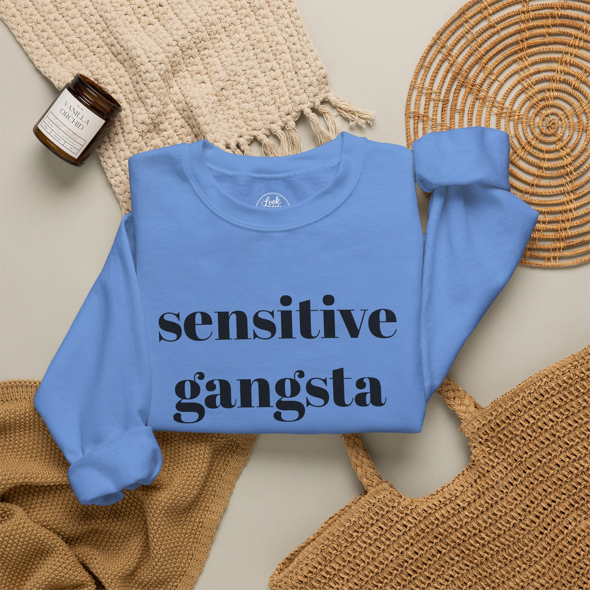 Sensitive Gangsta Sweatshirt — Funny Feminine Slogan Crewneck
