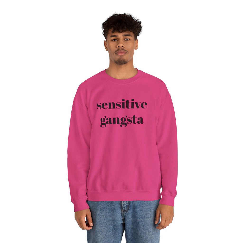 Sensitive Gangsta Sweatshirt — Funny Feminine Slogan Crewneck