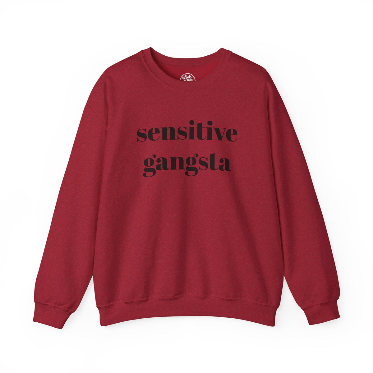Sensitive Gangsta Sweatshirt — Funny Feminine Slogan Crewneck
