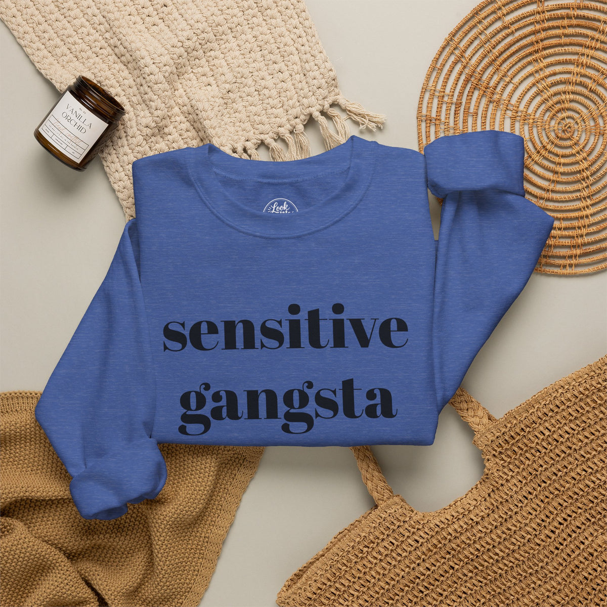 Sensitive Gangsta Sweatshirt — Funny Feminine Slogan Crewneck