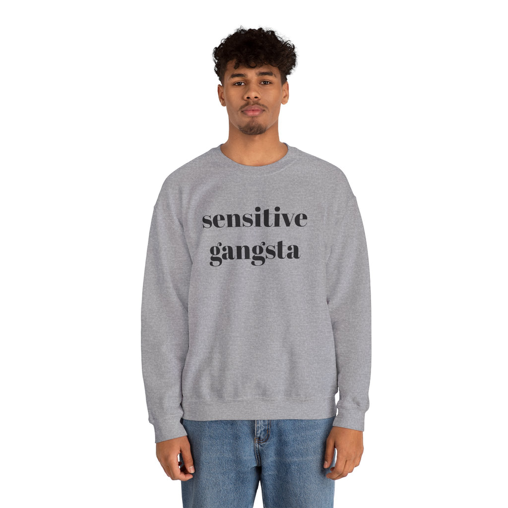 Sensitive Gangsta Sweatshirt — Funny Feminine Slogan Crewneck