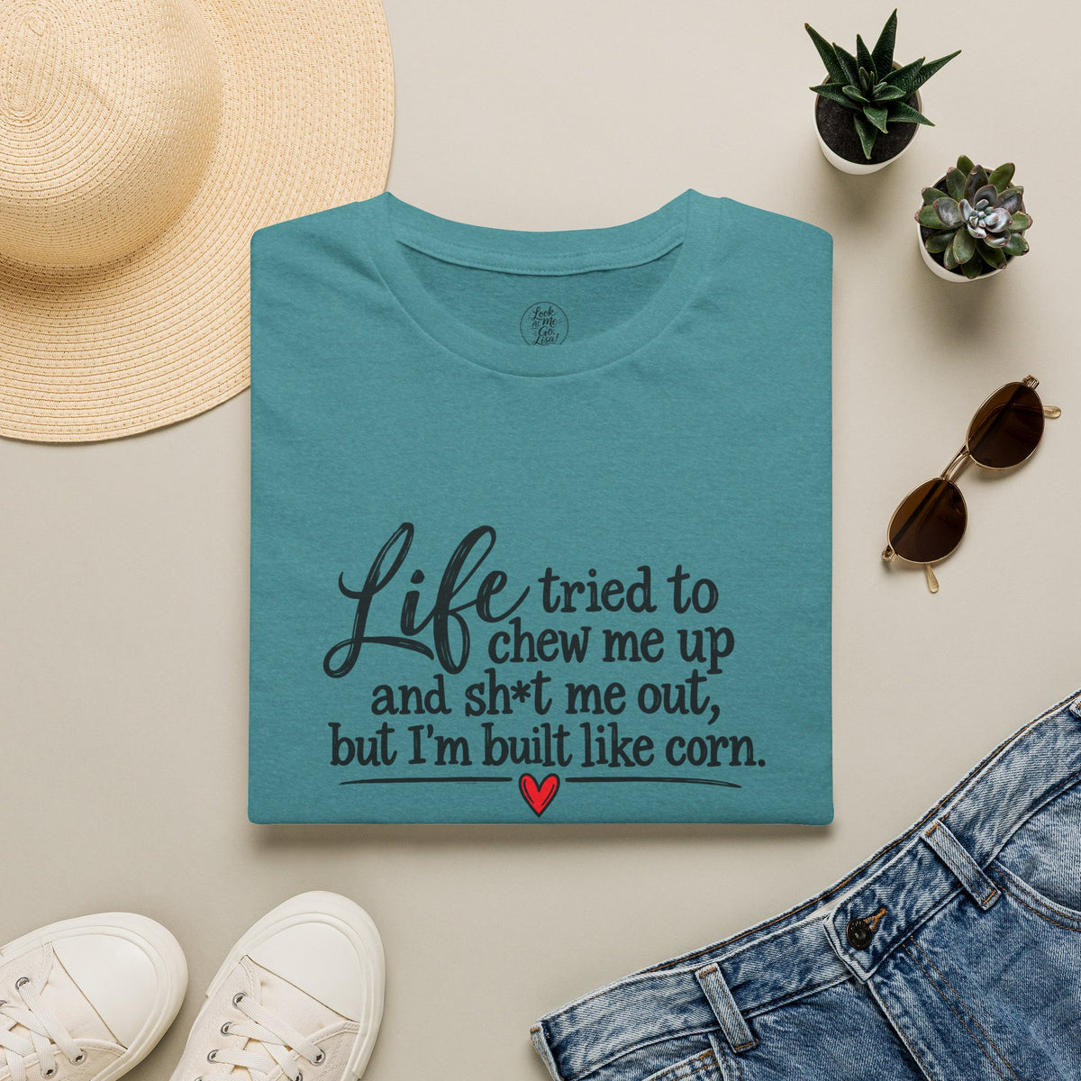 Life Tried to Chew Me Up Funny T-Shirt — “I’m Built Like Corn” Quote Tee