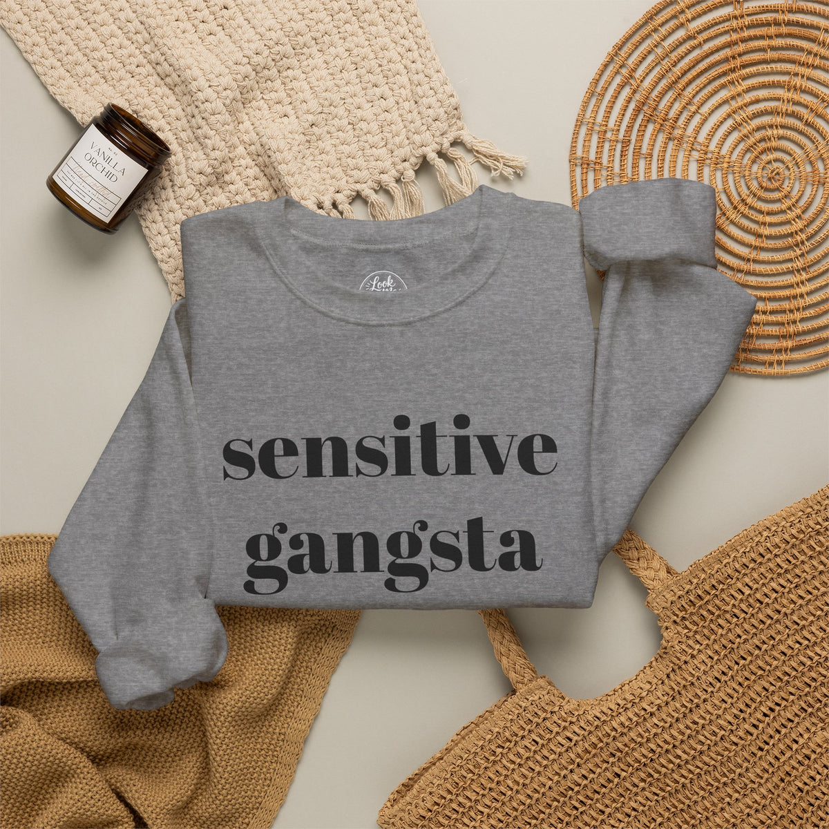 Sensitive Gangsta Sweatshirt — Funny Feminine Slogan Crewneck