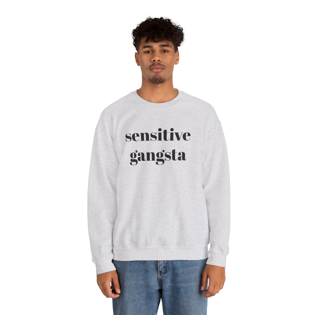 Sensitive Gangsta Sweatshirt — Funny Feminine Slogan Crewneck