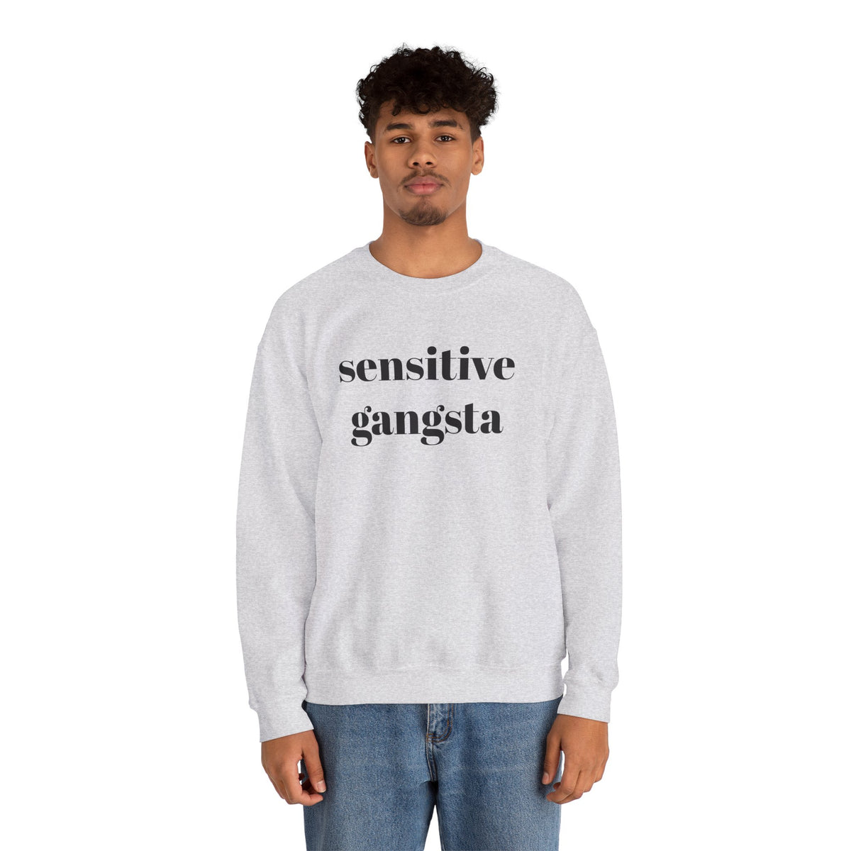 Sensitive Gangsta Sweatshirt — Funny Feminine Slogan Crewneck