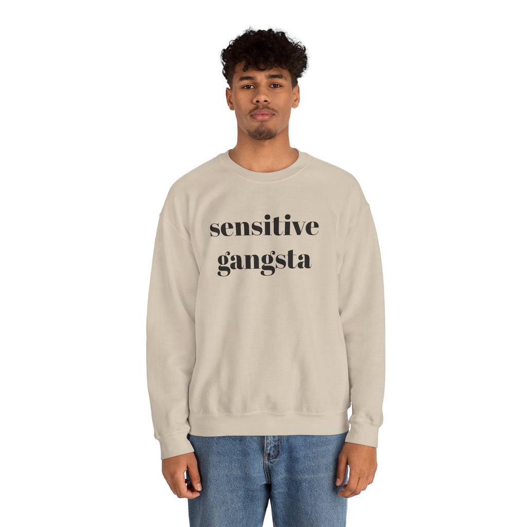 Sensitive Gangsta Sweatshirt — Funny Feminine Slogan Crewneck